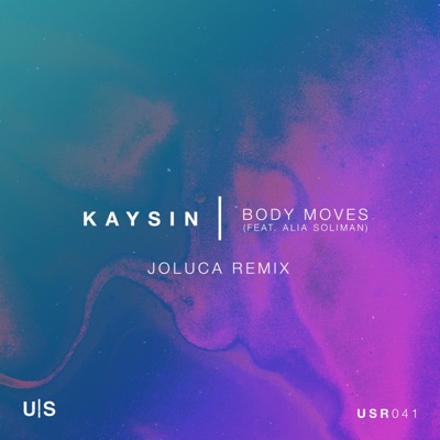 Body Moves (Joluca Remix) [feat. Alia Soliman] - Single