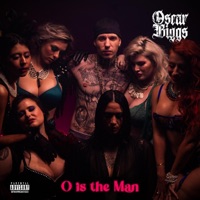 O is the Man - Single - Oscar Biggs
