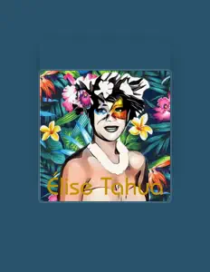 Listen to Élise Tahua, watch music videos, read bio, see tour dates & more!