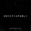 Undefeatable