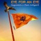 Eye for an eye (feat. Jagowale) - Kam Lohgarh lyrics