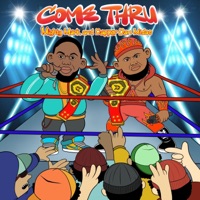 Come Thru - Single - Mighty Mark & Dapper Dan Midas