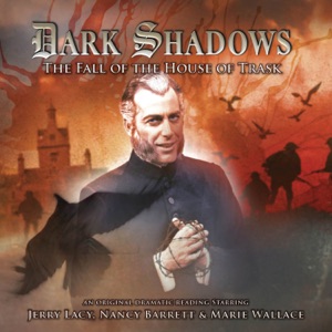 26: The Fall of the House of Trask (Unabridged)