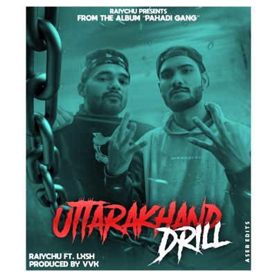 UTTARAKHAND DRILL (feat. LXSH) - Single
