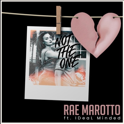 Not the One (feat. IDeaL Minded) - Single