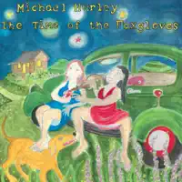 Lush Green Trees — Michael Hurley