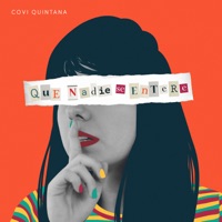 Que Nadie Se Entere - Single - Covi Quintana