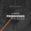 Prendiendo un Blond (En Vivo) - Single