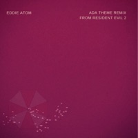 Ada's Theme (Resident Evil 2) (REMIX) [REMIX] - Single - Eddie Atom
