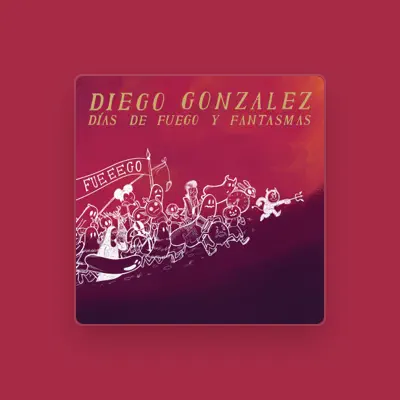 Listen to Diego Gonzalez, watch music videos, read bio, see tour dates & more!