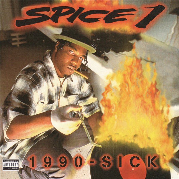 1990-Sick - Album by Spice 1 - Apple Music
