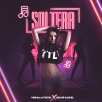 Soltera - Single - Leduar Raudel & Yani La Autentik