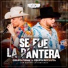 Se Fue La Pantera (En Vivo) by Grupo Firme, Grupo Recluta iTunes Track 1