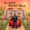Filthy Rich - Vic Spitz lyrics