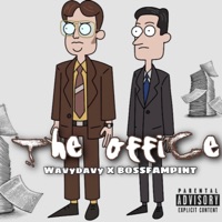 The Office - EP - WavyDavy