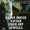 Baton Rouge 2 Shreveport Connections Presents Baton Rouge Savage From Off Jewella - Single