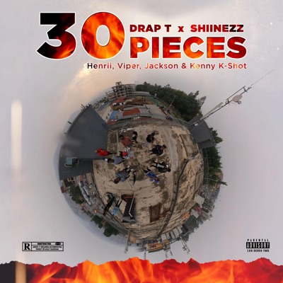 30 PIECES (feat. HENRII, VIPER, JACKSON & KENNY K-SHOT) - Single