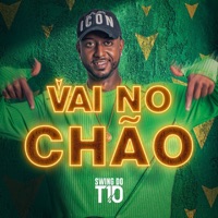 Vai no Chão - Single - Swing do T10
