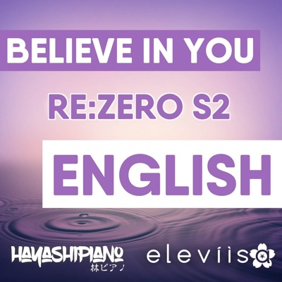 Believe in You (From "Re: Zero S2") [English Version] - Single