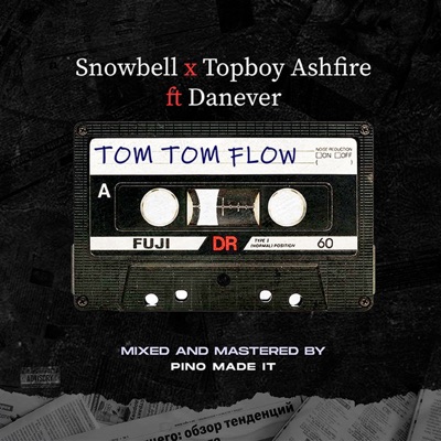 Tom Tom Flow (feat. Danever) - Single