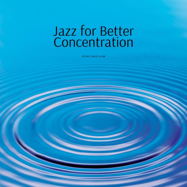 Jazz for Better Concentration