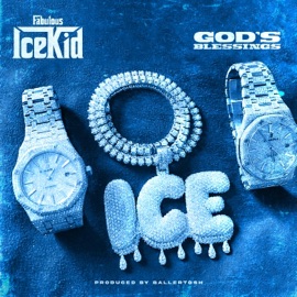 God's Blessings Fabulous Icekid