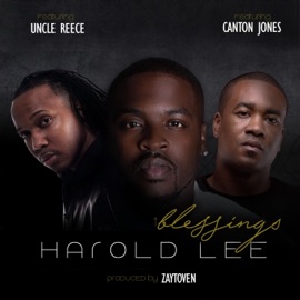 Blessings (feat. Uncle Reece & Canton Jones) [Remix] Harold Lee