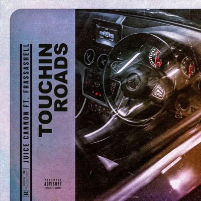 Touchin Roads (feat. FrassAsHell) - Single