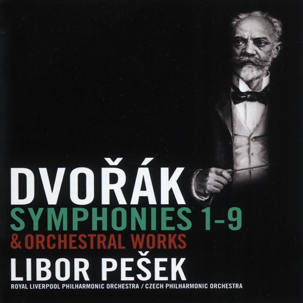 Dvorák: Symphonies 1-9 & Orchestral Works