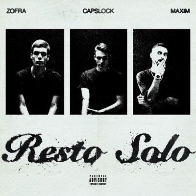 Resto Solo (feat. Maxim & CapsLock) - Single