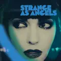 Strange as Angels: The Walk