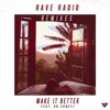 Make It Better (feat. Go Comet) [Remixes] - EP