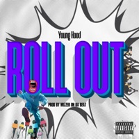 Roll Out - Single - Young Hood