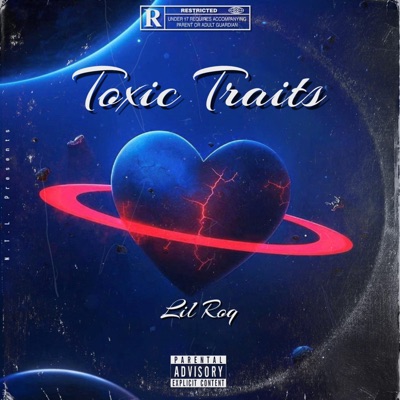 Toxic Traits - Single