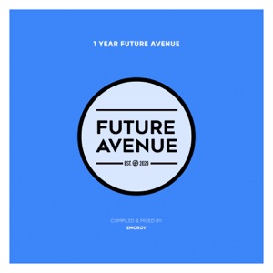 1 Year Future Avenue (DJ Mix)