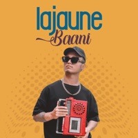 Lajaune Baani - Single - Chhewang Lama