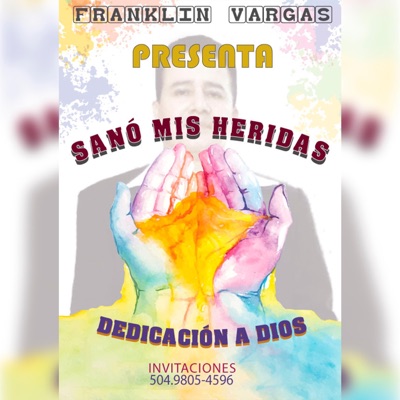 SANO MIS HERIDAS - FRANKLIN VARGAS - CLMP