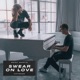 Swear On Love Single