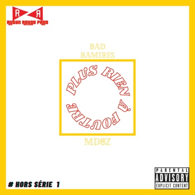Plus rien a foutre (feat. MD8Z) - Single