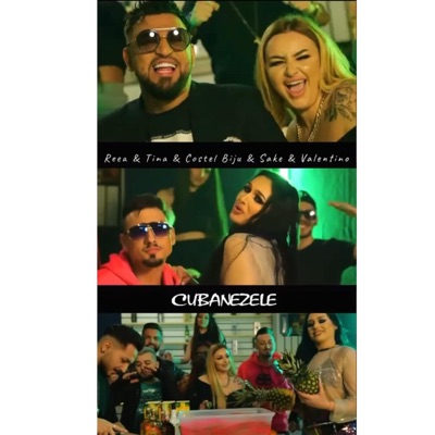 Cubanezele (feat. Costel Biju, Sake & Reea & Tina) - Single