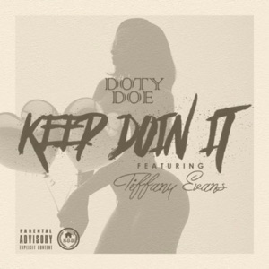 Keep Doin' It (feat. Tiffany Evans)
