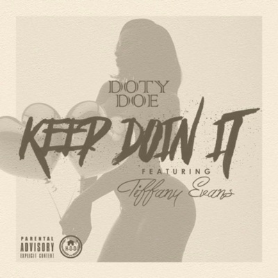 Keep Doin' It (feat. Tiffany Evans) - Single