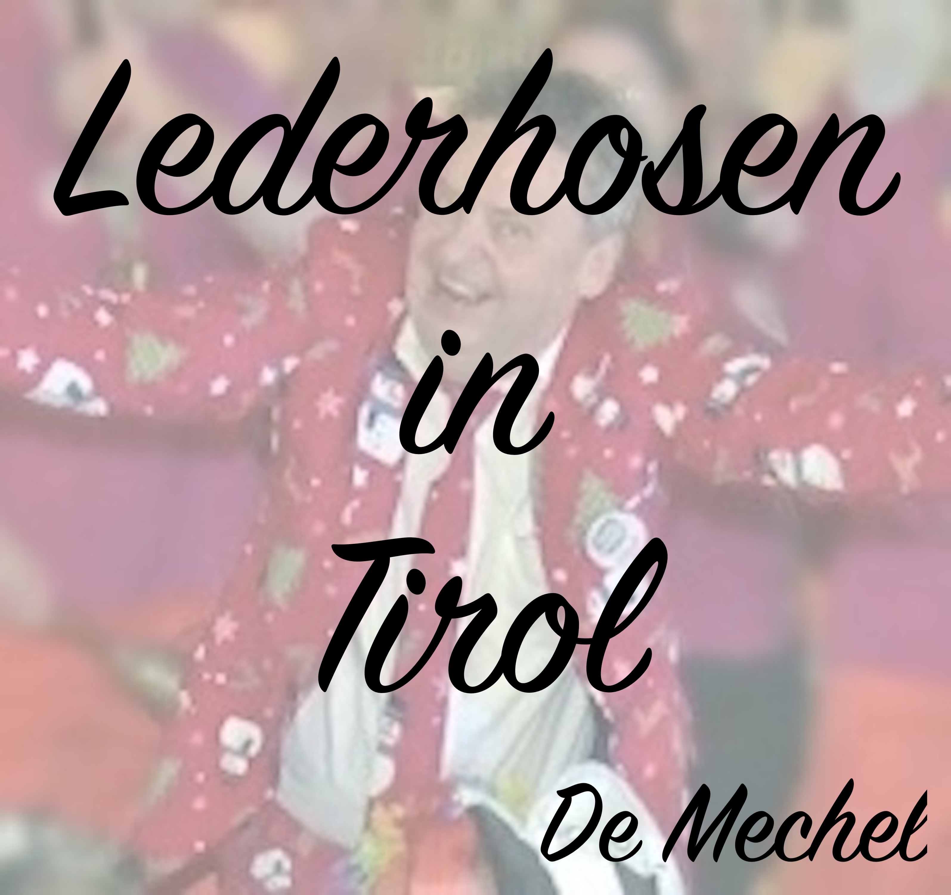 Lederhosen in Tirol - Single