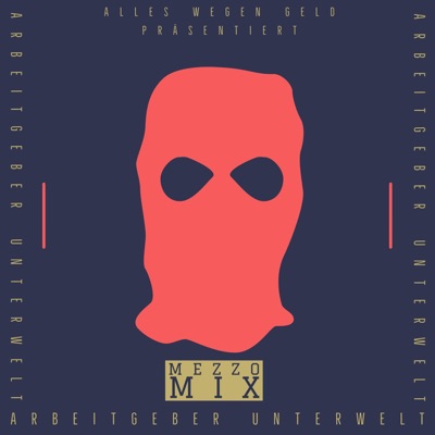 Arbeitgeber Unterwelt (feat. Nezzo030 & Memos) - Single