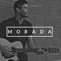 Morada - Single - Marco Aurélio