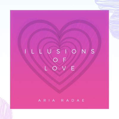 Illusions Of Love - EP