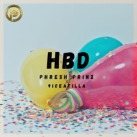 HBD (feat. 9iceatilla) - Single - Phresh Prinz