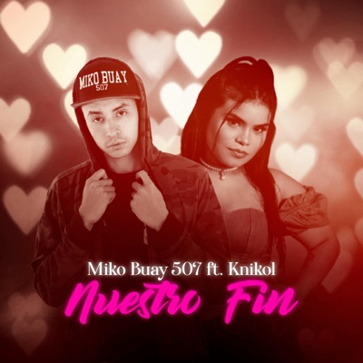 Nuestro Fin (feat. Knikol) - Single