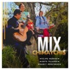 Mix Chimaychis (Cruz de Madera / Preso Infiel) - Single, 2021