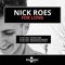 For Long - Nick Roes lyrics